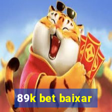 89k bet baixar